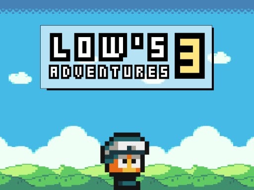 Lows Adventures 3